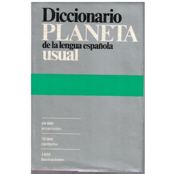 Dictionario Planeta de la lengua espanola - usual