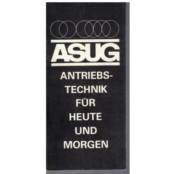 ASUG Antriebs-technik fur heute und morgen