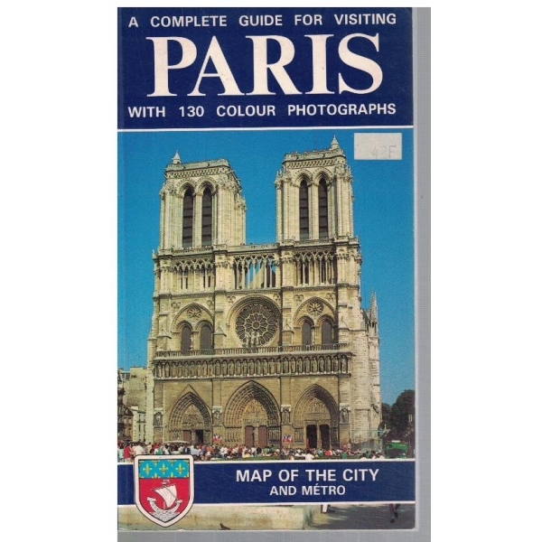 A complete guide for visiting Paris