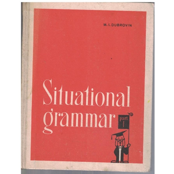 Situational grammar - part 1