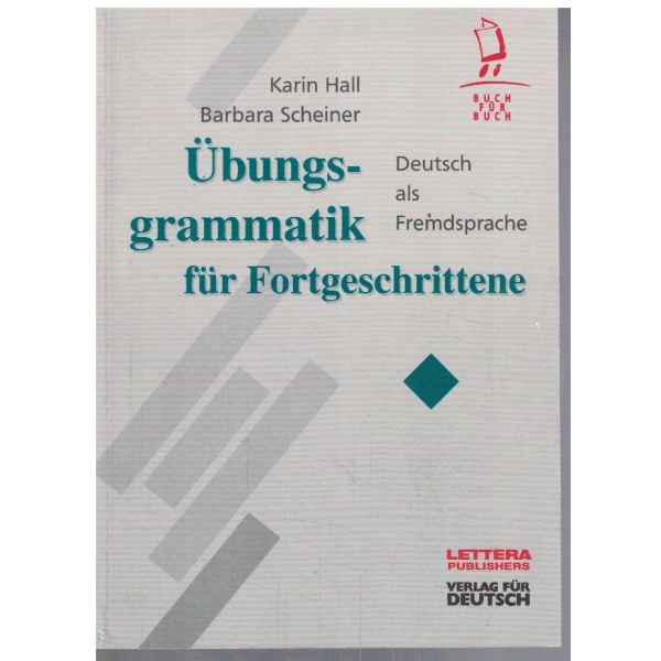 Ubungs-grammatik fur Fortgeschrittene