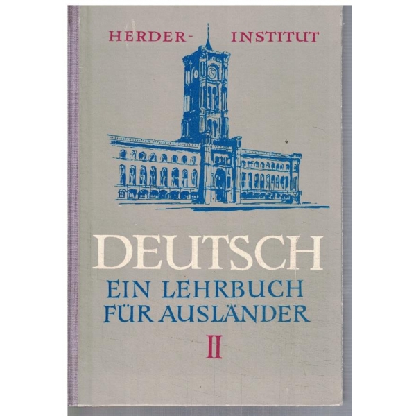 Deutsch ein lehrbuch fur auslander - teil 2