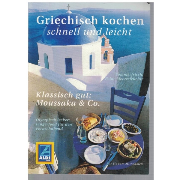 Griechisch kochen schnell und leicht