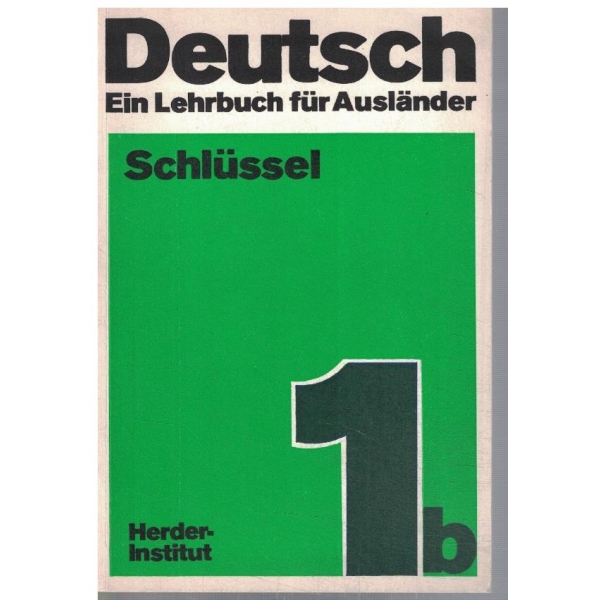 Deutsch ein lehrbuch fur Auslander - Schlussel 1b