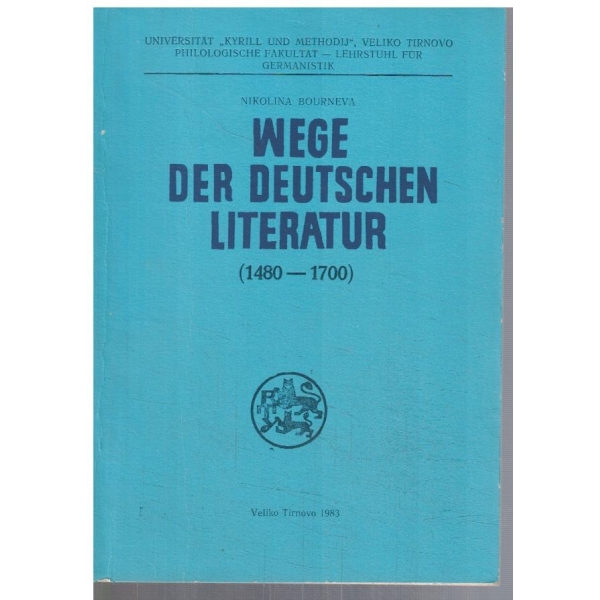 Wege der Deutschen literatur 1480-1700