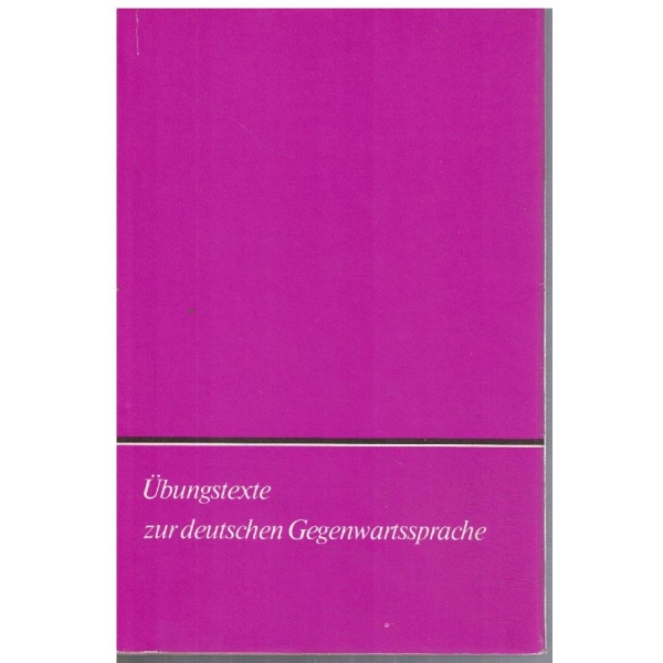 Ubungstexte zur deutschen Gegenwartssprache