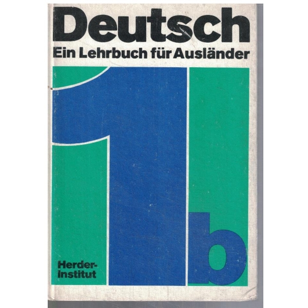 Deutsch ein lehrbuch fur auslander 1b