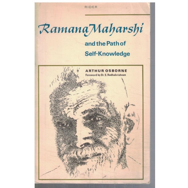 Ramana Maharshi and the Path of Self-Knowledge