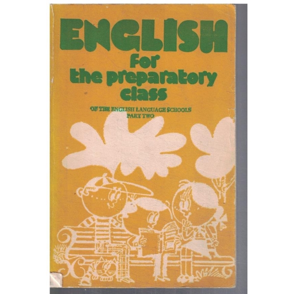 English for the preparatory class - part 2