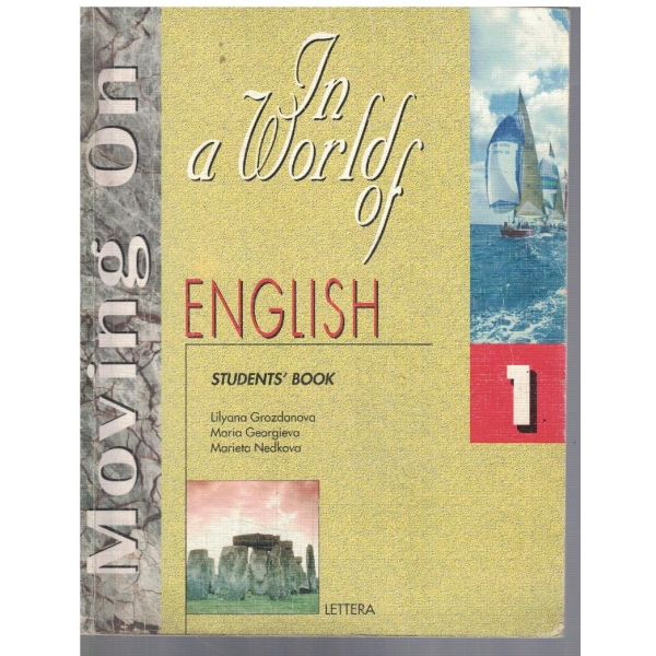 Moving on In a world of English - student's book 1