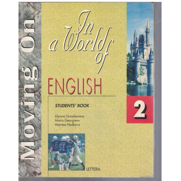 Moving on In a world of English - student's book 2
