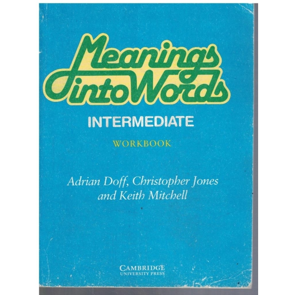 Meanings into words - Intermediate workbook