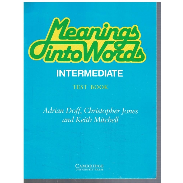 Meanings into words - Intermediate test book
