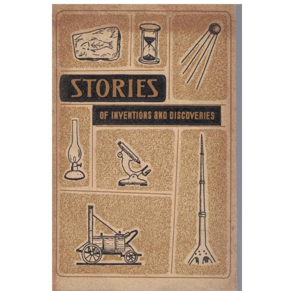 Stories of inventions and discoveries